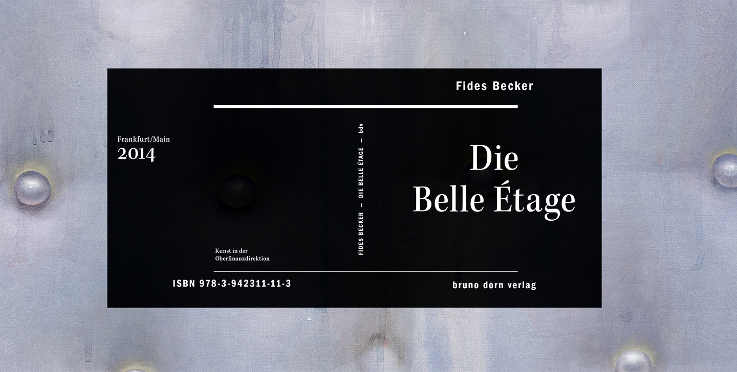 Fides Becker, Die Belle Etage